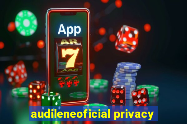 audileneoficial privacy